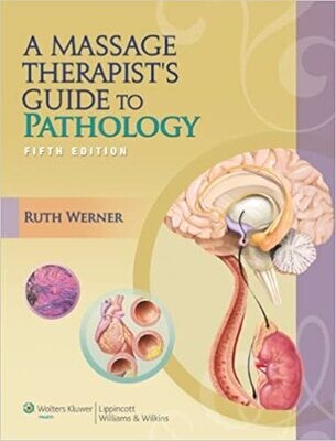 A Massage Therapist&#39;s Guide to Pathology, 5th Edition