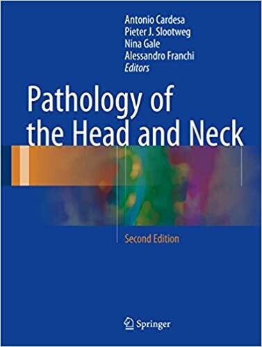 Pathology of the Head and Neck 2nd Edition