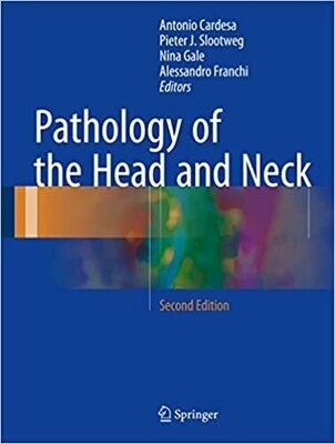 Pathology of the Head and Neck 2nd Edition