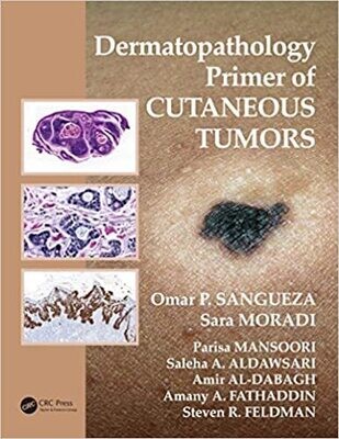 Dermatopathology Primer of Cutaneous Tumors 1st Edition