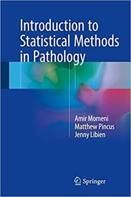 Introduction to Statistical Methods in Pathology 1st ed. 2018 Edition