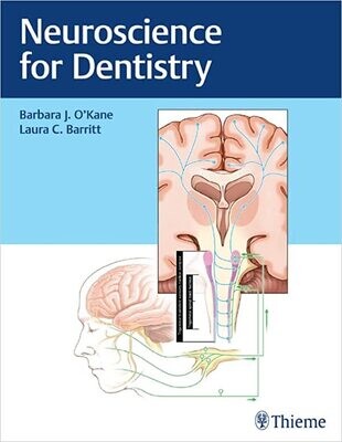 Neuroscience for Dentistry 1st Edition