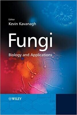 Fungi: Biology and Applications 1st Edition