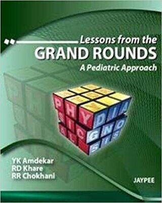 Lessons from the Grand Rounds: A Pediatric Approach 1st Edition