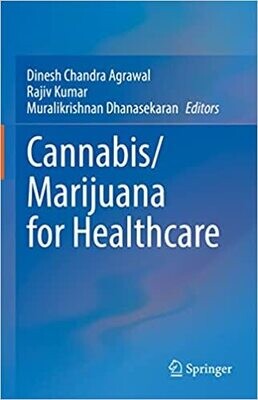 Cannabis/Marijuana for Healthcare