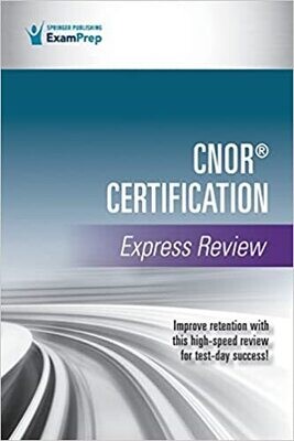CNOR® Certification Express Review 1st Edition