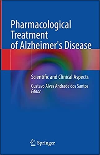 Pharmacological Treatment of Alzheimer's Disease: Scientific and Clinical Aspects