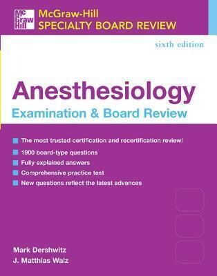 Anesthesiology Examination &amp; Board Review