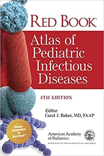 Red Book Atlas of Pediatric Infectious Diseases 4th Edition