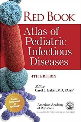 Red Book Atlas of Pediatric Infectious Diseases 4th Edition