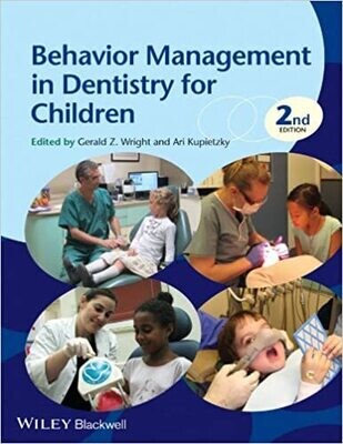 Behavior Management in Dentistry for Children 2nd Edition