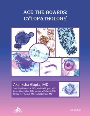 ACE the Boards Cytopathology 2022