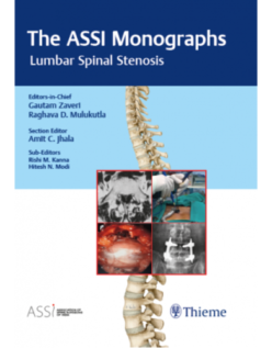 The ASSI Monographs: Lumbar Spinal Stenosis