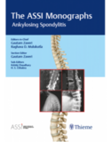 The ASSI Monographs: Ankylosing Spondylitis