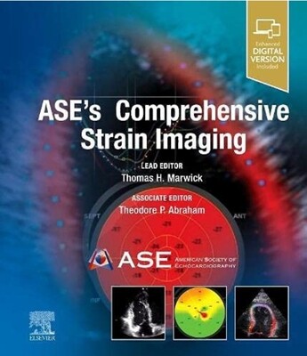ASE&#39;s Comprehensive Strain Imaging by Americal Society of Echocardiography 2021