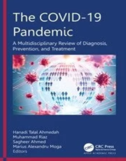 The COVID-19 Pandemic A Multidisciplinary Review of Diagnosis, Prevention, and Treatment 2023