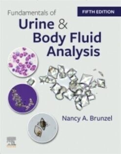 Fundamentals of Urine and Body Fluid Analysis, 5th edition