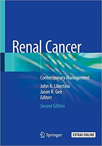 Renal Cancer: Contemporary Management 2nd ed. 2020 Edition