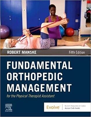 Fundamental Orthopedic Management for the Physical Therapist Assistant 5th Edition