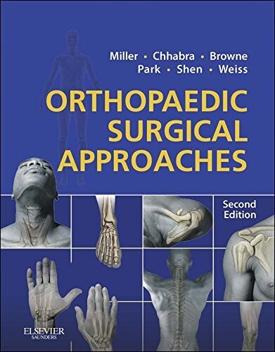Orthopaedic Surgical Approaches 2nd Edition