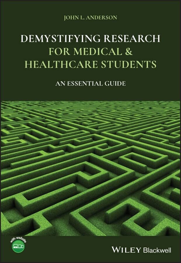 Demystifying Research for Medical and Healthcare Students: An Essential Guide 1st Edition