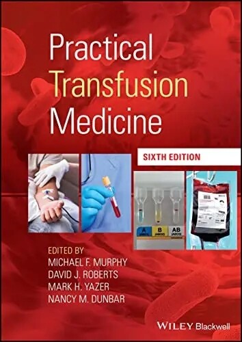 Practical Transfusion Medicine 6th Edition 2022