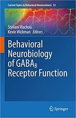Behavioral Neurobiology of GABAB Receptor Function