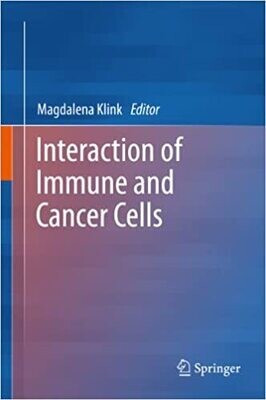 Interaction of Immune and Cancer Cells 2014th Edition