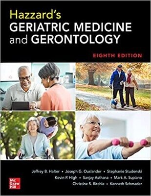 Hazzard&#39;s Geriatric Medicine and Gerontology, Eighth Edition
