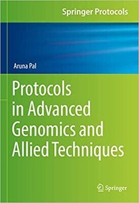 Protocols in Advanced Genomics and Allied Techniques
