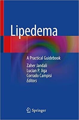 Lipedema: A Practical Guidebook 1st ed. 2022 Edition