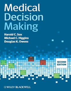 Medical Decision Making, 2nd Edition