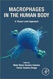 Macrophages in the Human Body: A Tissue Level Approach