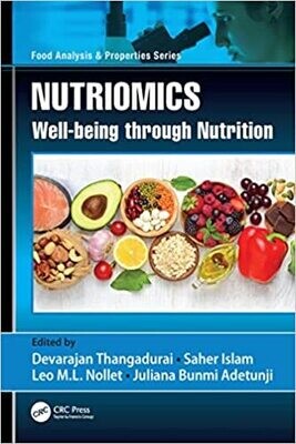 Nutriomics: Well-being through Nutrition (Food Analysis &amp; Properties) 1st Edition