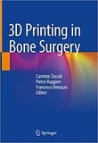 3D Printing in Bone Surgery