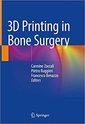 3D Printing in Bone Surgery