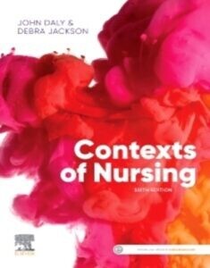 Contexts of Nursing: An Introduction, 6th Edition