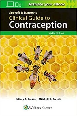 Speroff &amp; Darney’s Clinical Guide to Contraception 6th Edition