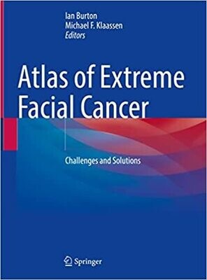 Atlas of Extreme Facial Cancer