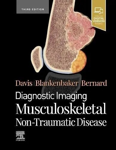 Diagnostic Imaging Musculoskeletal Non-Traumatic Disease 3rd Edition 2022