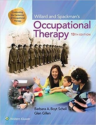 Willard and Spackman&#39;s Occupational Therapy 13th Edition