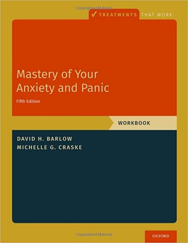 Mastery of Your Anxiety and Panic: Workbook (Treatments That Work) 5th Edition
