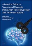 A Practical Guide to Transcranial Magnetic Stimulation Neurophysiology and Treatment Studies