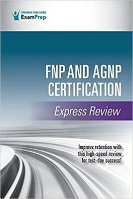 FNP and AGNP Certification Express Review 1st Edition
