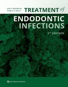 Treatment of Endodontic Infections 2d edition