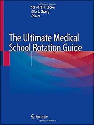 The Ultimate Medical School Rotation Guide