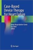 Case-Based Device Therapy for Heart Failure