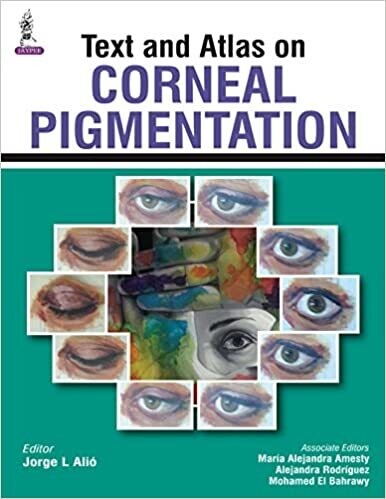 Text and Atlas on Corneal Pigmentation 1st Edition