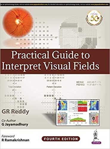 PRACTICAL GUIDE TO INTERPRET VISUAL FIELDs 4th Edition