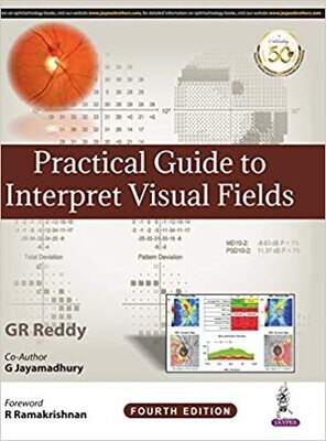 PRACTICAL GUIDE TO INTERPRET VISUAL FIELDs 4th Edition